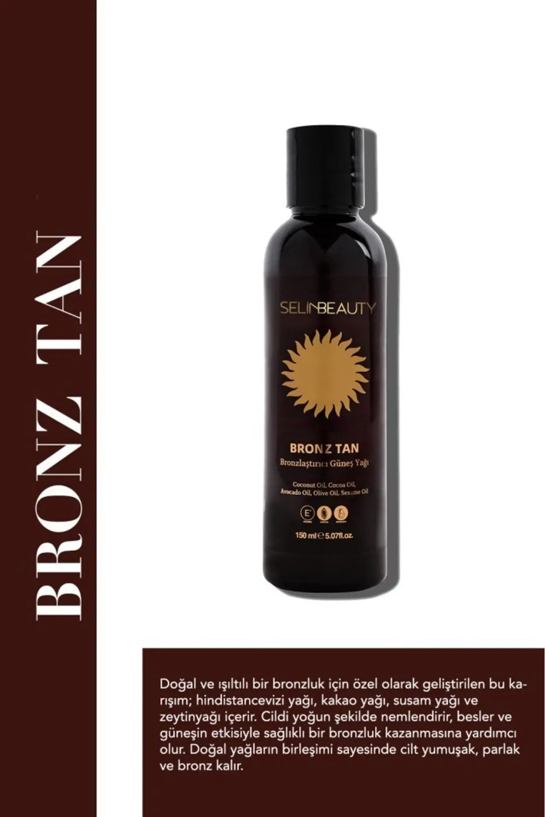 Bronze Tan - Bronzlaştırıcı Güneş Yağ 150 ml
